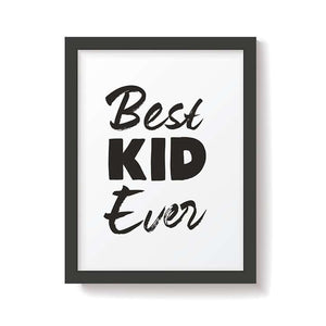 Snuz Best Kid Ever Nursery Print - Monochrome-Prints- | Natural Baby Shower