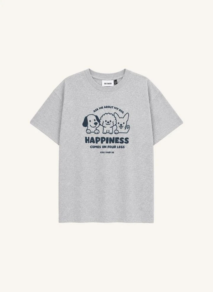 Cos I Said So - "Happiness" T-shirt | Light Grey