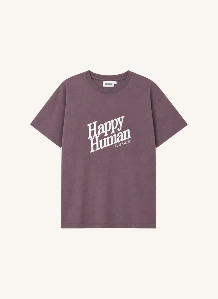 Cos I Said So - Happy Human T-shirt | Dark beige brown
